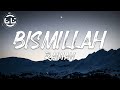 Raihan - Bismillah (Lyrics)