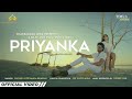 প্ৰিয়ংকা | PRIYANKA | Dikshu | Priyanka Bharali | Ft. Pri Baishya & RK | Latest Assamese Song 2023