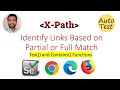 X-path for hyperlinks based on ‘text’ and ‘href’ attribute