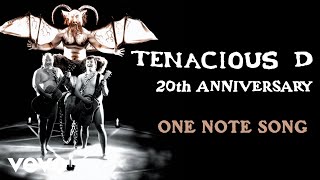 Watch Tenacious D One Note Song video