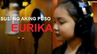 Watch Eurika Susi Ng Aking Puso video