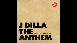 Watch J Dilla Anthem Ft Frankndank video