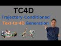 TC4D: Trajectory-Conditioned Text-to-4D Generation