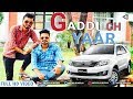 Gaddi Ch Yaar 2 (Full Song )kamal Khaira| Amit Dhillor|Kapil Khairi|ST