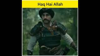Haq Hai Allah Ertugrul Atude Ertugrul Ghazi Whats App Status