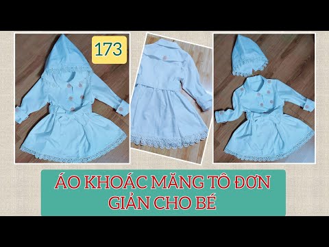 🌻 173 🌻 Hướng dẫn cắt may áo khoác MĂNG TÔ QUÁ DỄ cho bé | Nón rời Cắt may Mẹ Bống 173