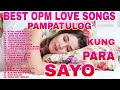 Kung Para Sayo. Best Opm Love Songs - Tagalog Love Song - Norhana Mangakoy