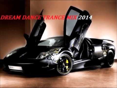 DREAM DANCE PROGRESSIVE TRANCE MIX 2014