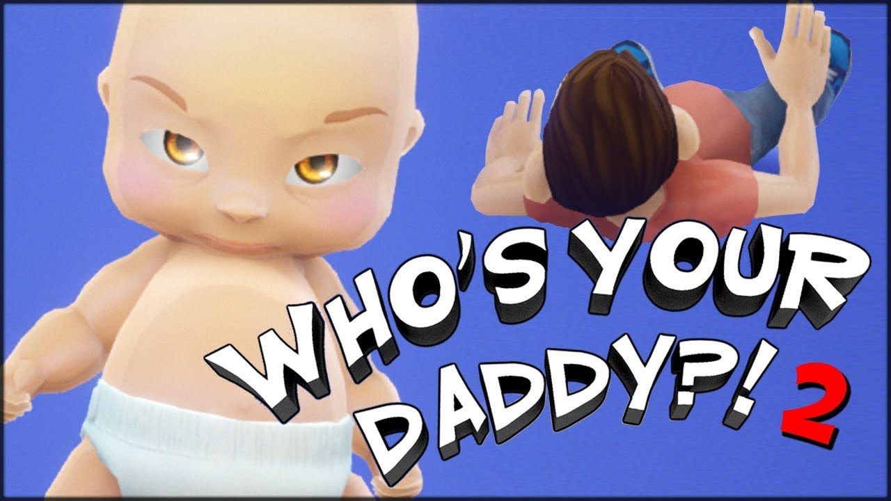 Its your daddy