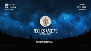 Noche Mágica N° 1 - 24/5/2020