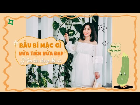 Mẹ bầu và sau sinh mặc gì cho đẹp