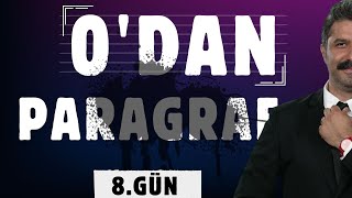 0Dan Paragraf 8.Gün Akışı Bozan Cümleyi Bulma