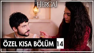 Hercai Özel Kısa Bölümler 14. Bölüm