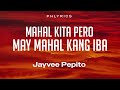 Jayvee Pepito - Mahal Kita Pero May Mahal Kang Iba (Official Lyric)