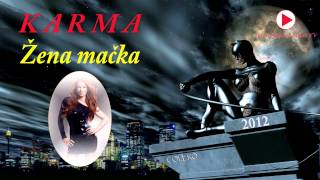 Karma-Žena Mačka Radio Cut 2012 Hd