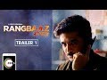 Rangbaaz | Trailer 1 | A ZEE5 Original | Saqib Saleem | Streaming Now On ZEE5
