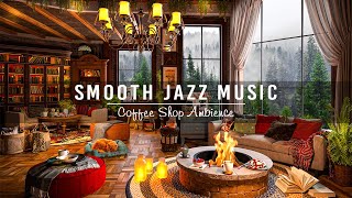 Cozy Coffee Shop Ambience & Smooth Jazz Music ~ Soft Instrumental Jazz Music for