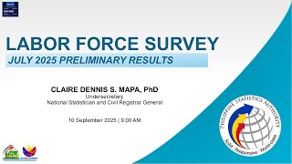 Press Conference On The July 2025 Labor Force Survey Preliminary Results 10 September 2025