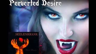 Watch Seelenkrank Perverted Desire video