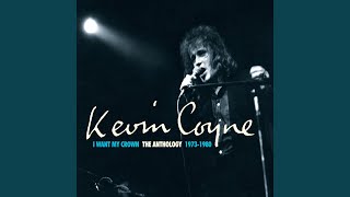 Watch Kevin Coyne You Cant Kill Us video