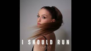 Holly H - I Should Run Official Audio