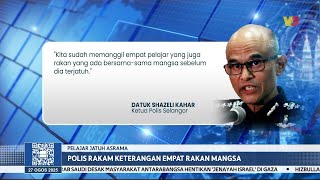 Pelajar Jatuh Asrama Polis Rakam Keterangan Empat Rakan Mangsa