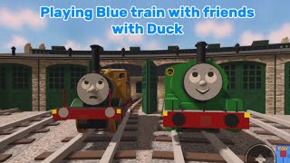 Playing Blue Train With Friends With -I7W