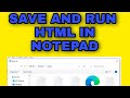 HOW TO SAVE AND RUN HTML IN NOTEPAD-2022  #shorts  #html  #htmlnotepad #html5 #htmltutorial