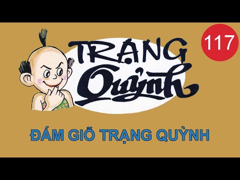 Trạng Quỷnh Full Màu | Tập 117 - ĐÁM GIỖ TRẠNG QUỲNH | Truyện Tranh