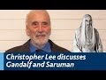 Christopher Lee discusses Gandalf, Saruman and the Lord of the Rings Trilogy