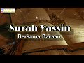 Surah Yassin || Bacaan Merdu || Al-Quran || Islam