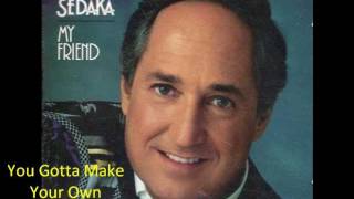 Watch Neil Sedaka You Gotta Make Your Own Sunshine video