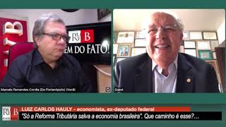 Reforma Tributária Ja: Destrava Brasil - Entrevista Luiz Carlos Hauly à RWBrasil