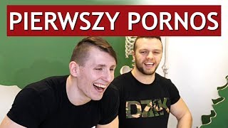 Nasz pierwszy PORNOS - WK o pornografii