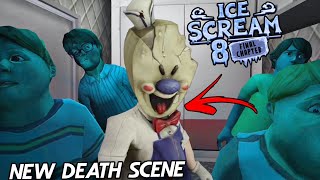 2 New Death Scenes In Ice Scream 8 Gameplay Mod
