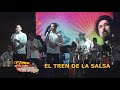 El Tren de la Salsa El Tren de la Salsa