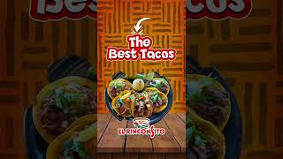 The Best Tacos