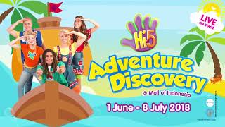 Hi-5 World - Mall Of Indonesia Hi-5 Adventure Discovery