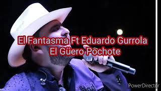 Watch El Fantasma El Guero Pochote video