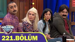 Güldür Güldür Show 221.Bölüm (Tek Parça  HD)