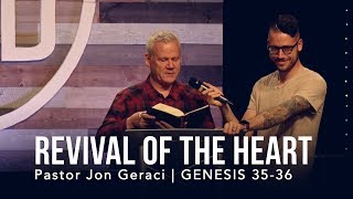 Genesis 351-29, 361-43, Revival Of The Heart