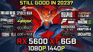 Amd Rx 5600 Xt 6Gb In 2023 Test In 20 Latest Games 1080P - 1440P Detailed Test