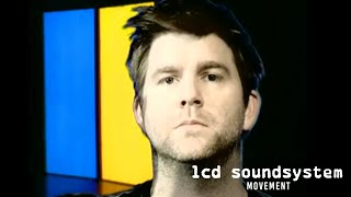 Watch Lcd Soundsystem Movement video