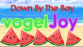 Vogeljoy - Down By The Bay