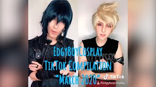 EdgyBoyCosplay TikTok Compilation - "March 2020"