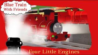 Btwf Remake Four Little Engines