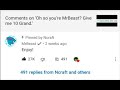 deleting mrbeast's comment and he surprised me with a new one