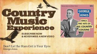 Watch George Jones Dont Let The Stars Get In Your Eyes video
