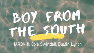 Watch Hardy Boy From The South feat Cole Swindell  Dustin Lynch video