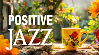 Instrumental Jazz Relaxing Music - Morning Smooth Piano Jazz Music & March Bossa
